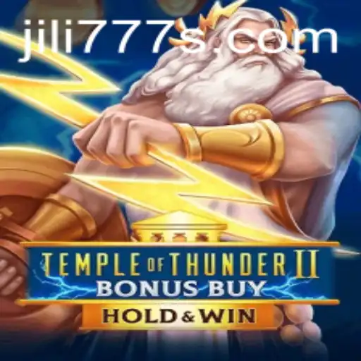 Exploring the Excitement of Temple of Thunder II Bonus Buy with Jili777