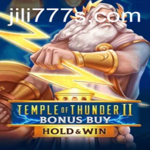 Exploring the Excitement of Temple of Thunder II Bonus Buy with Jili777