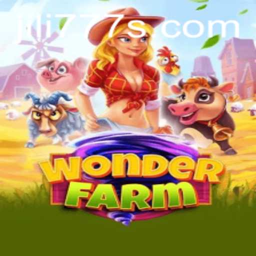 Discover the Enchanting World of WonderFarm and the Exciting Jili777