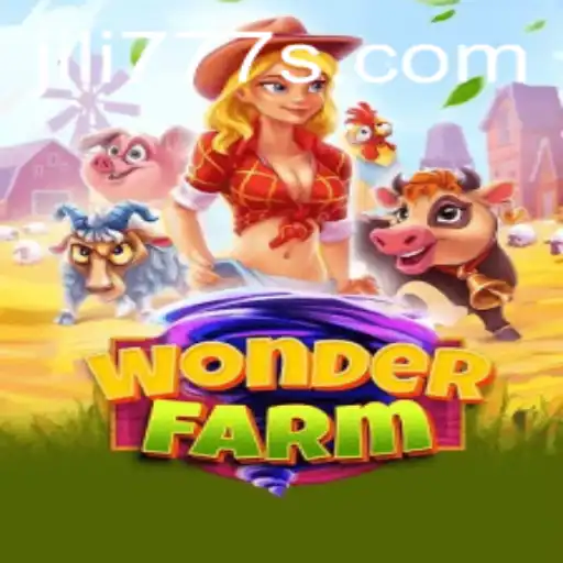 Discover the Enchanting World of WonderFarm and the Exciting Jili777